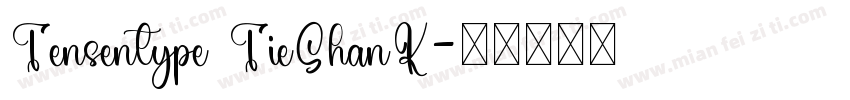 Tensentype TieShanK字体转换